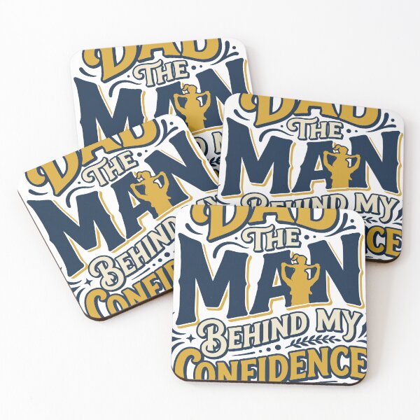 Item preview, Dad the Man behind my Confidence designed and sold by mdmuks.