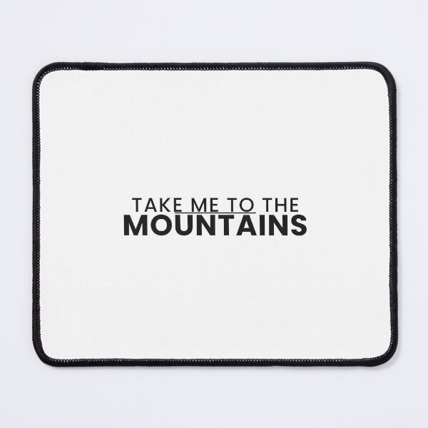 Item preview, Take Me To The Mountains Funny Hiking Camping Tee designed and sold by 7Four1.