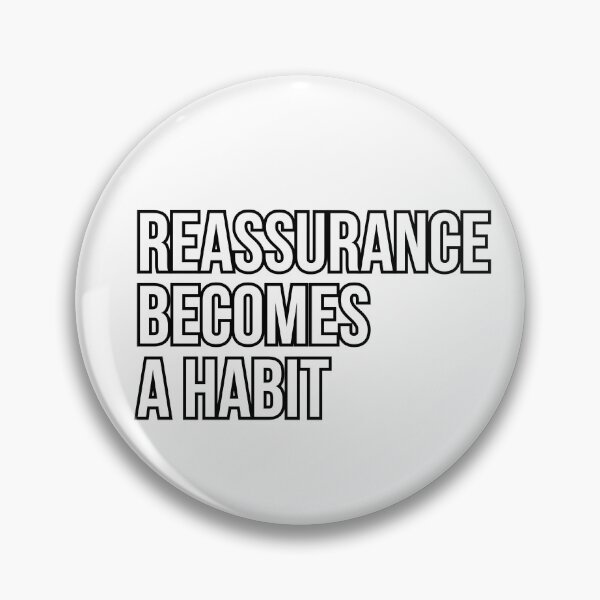 Item preview, Reassurance Becomes A Habit OCD Typography Art designed and sold by Your Inner Axis.