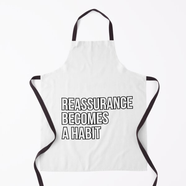 Item preview, Reassurance Becomes A Habit OCD Typography Art designed and sold by Your Inner Axis.