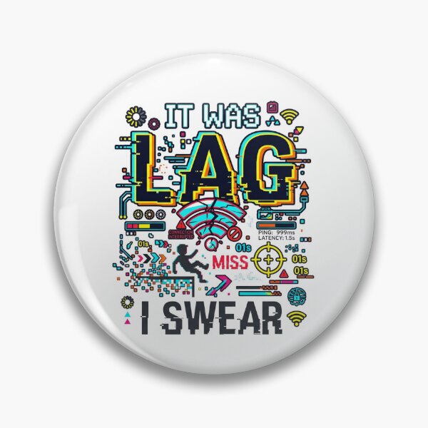 Item preview, It Was Lag I Swear Funny Gamer Excuse Gaming Meme designed and sold by LevelUpLad.