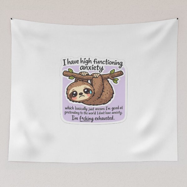 Item preview, Anxious Sloth High Functioning Anxiety Sarcastic Sticker designed and sold by MIROUZ2000.
