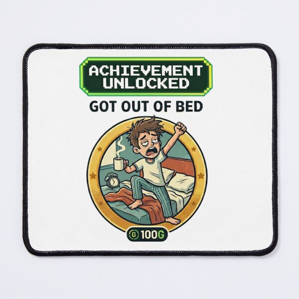 Item preview, Achievement Unlocked: Got Out Of Bed - Funny Retro Gamer Pixel Art designed and sold by LevelUpLad.