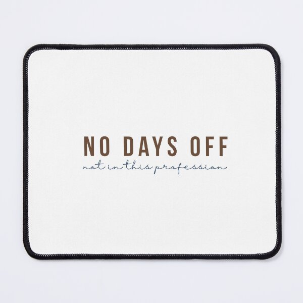 Item preview, No Days Off Not In This Profession — Funny Nurse Gift | RN Hat Nurse Humor Healthcare Worker designed and sold by KiwyStudio.