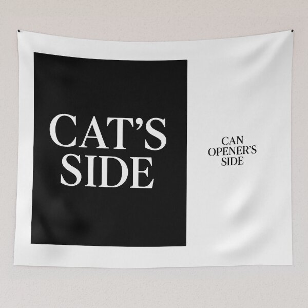 Item preview, ⭐CAT'S SIDE COLLECTION⭐ - CAT'S SIDE - CAN OPENER'S SIDE designed and sold by WheelieGdArt.