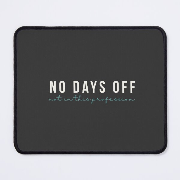 Item preview, No Days Off Not In This Profession — Funny Nurse Shirt | RN Tee Nurse Humor Healthcare Worker designed and sold by KiwyStudio.