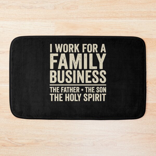 Item preview, I Work For A Family Business Father Son Holy Spirit Christian Faith designed and sold by Mind-Drift.