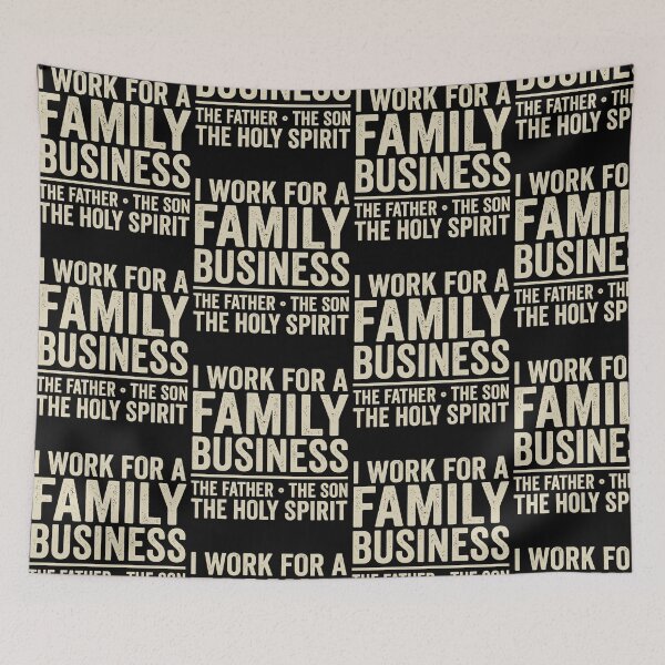 Item preview, I Work For A Family Business Father Son Holy Spirit Christian Faith designed and sold by Mind-Drift.