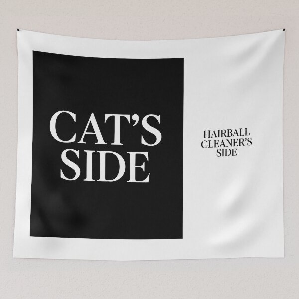 Item preview, ⭐CAT'S SIDE COLLECTION⭐ - CAT'S SIDE - HAIRBALL CLEANER'S SIDE designed and sold by WheelieGdArt.