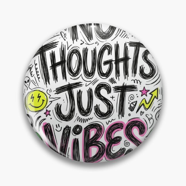 Item preview, No Thoughts Just Vibes – Chaotic Doodle Typography designed and sold by krishna-artdesigns.