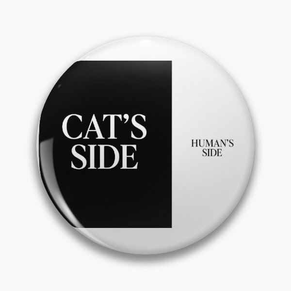 Item preview, ⭐CAT'S SIDE COLLECTION⭐ - CAT'S SIDE - HUMANS'S SIDE designed and sold by WheelieGdArt.