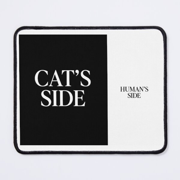 Item preview, ⭐CAT'S SIDE COLLECTION⭐ - CAT'S SIDE - HUMANS'S SIDE designed and sold by WheelieGdArt.