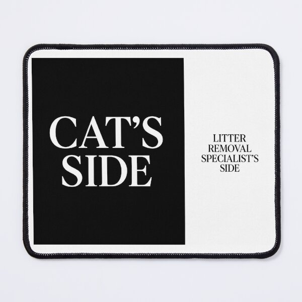Item preview, ⭐CAT'S SIDE COLLECTION⭐ - CAT'S SIDE - LITTER REMOVAL SPECIALIST'S SIDE designed and sold by WheelieGdArt.