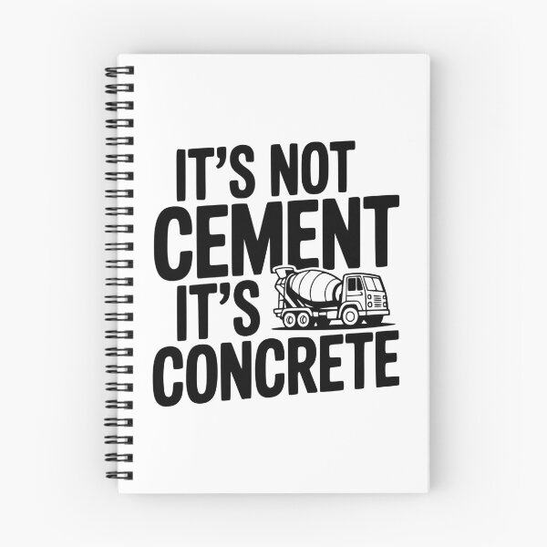 Item preview, It's Not Cement It's Concrete designed and sold by Frank Ring.