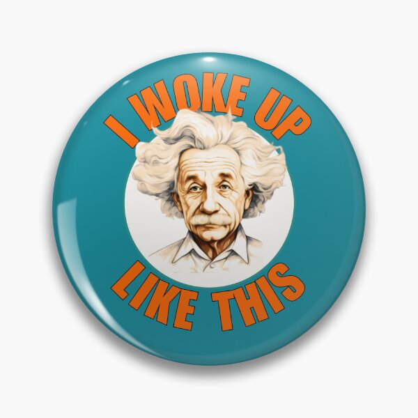 Item preview, Albert Einstein I Woke Up Like This Funny Bedhead designed and sold by 2msons.