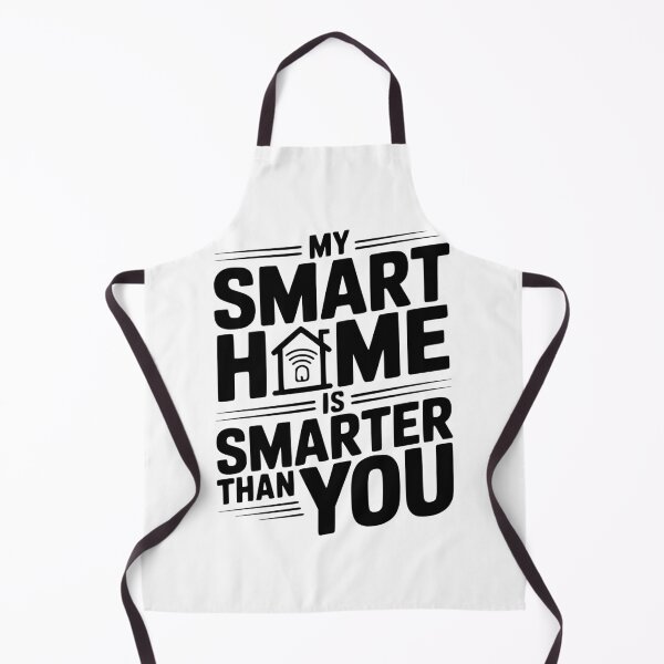 Item preview, My Smart Home Is Smarter Than You designed and sold by Frank Ring.