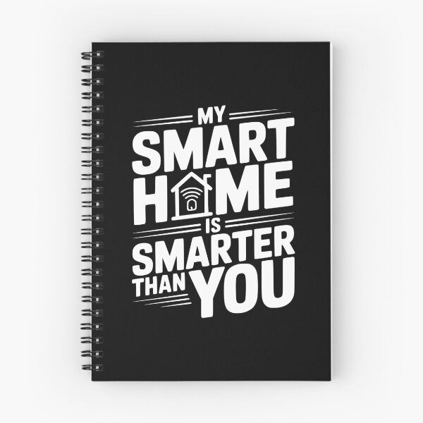 Item preview, My Smart Home Is Smarter Than You designed and sold by Frank Ring.