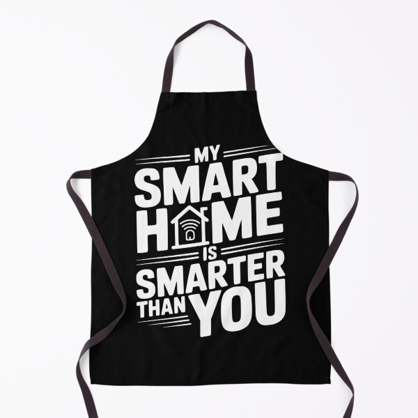 Item preview, My Smart Home Is Smarter Than You designed and sold by Frank Ring.