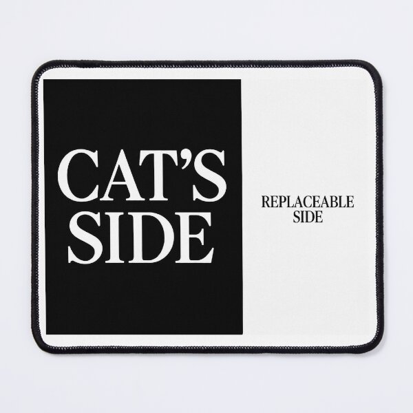 Item preview, ⭐CAT'S SIDE COLLECTION⭐ - CAT'S SIDE - REPLACEABLE SIDE designed and sold by WheelieGdArt.