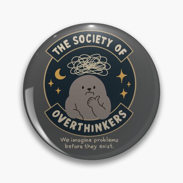 Item preview, The Society of Overthinkers – We Imagine Problems Before They Exist Funny Anxiety Club designed and sold by thesalynn.