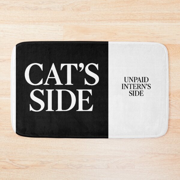 Item preview, ⭐CAT'S SIDE COLLECTION⭐ - CAT'S SIDE - UNPAID INTERN'S SIDE designed and sold by WheelieGdArt.