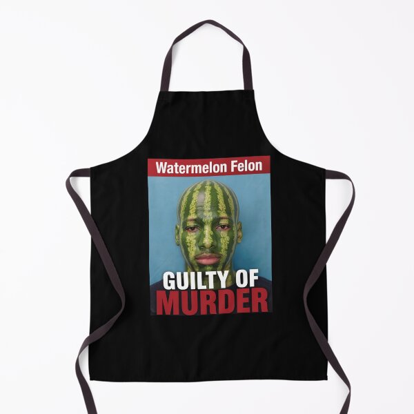 Item preview, Watermelon Felon Guilty Of Murder Funny Meme Parody designed and sold by KAWKAW-DRHM.