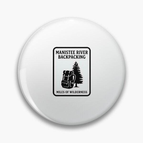 Item preview, Manistee River Backpacking Miles Of Wilderness Hiker Michigan Trail Adventure designed and sold by Simsimah26Parks.