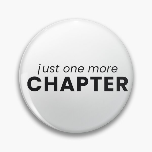 Item preview, Just One More Chapter Funny Book Lover Reading Tee designed and sold by 7Four1.