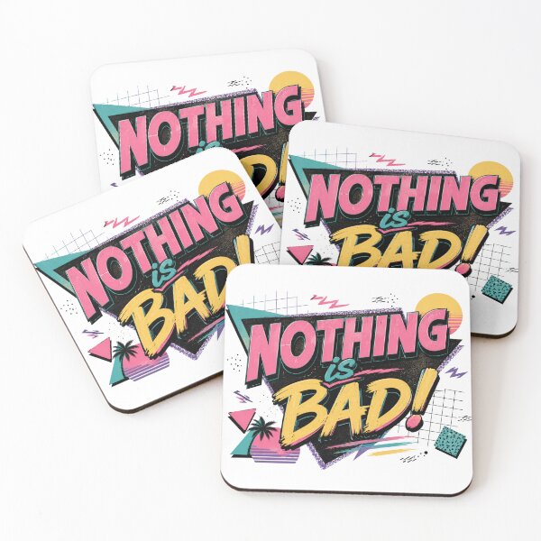 Item preview, Nothing Is Bad! Retro 80s 90s Vintage Bold Art designed and sold by ByTiti.