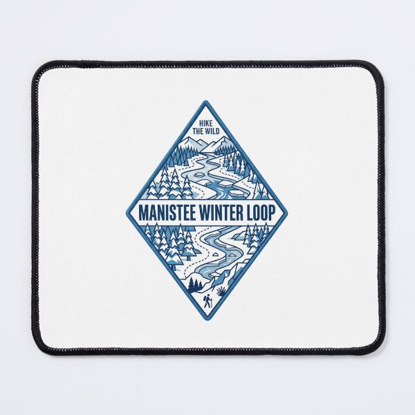 Item preview, Hike The Wild Manistee Winter Loop Winter Hiking Trail designed and sold by Simsimah26Parks.