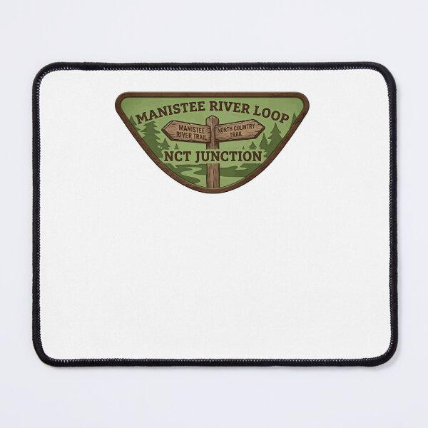 Item preview, Manistee River Loop Manistee River Trail North Country Trail NCT Junction Hiking Adventure designed and sold by Simsimah26Parks.