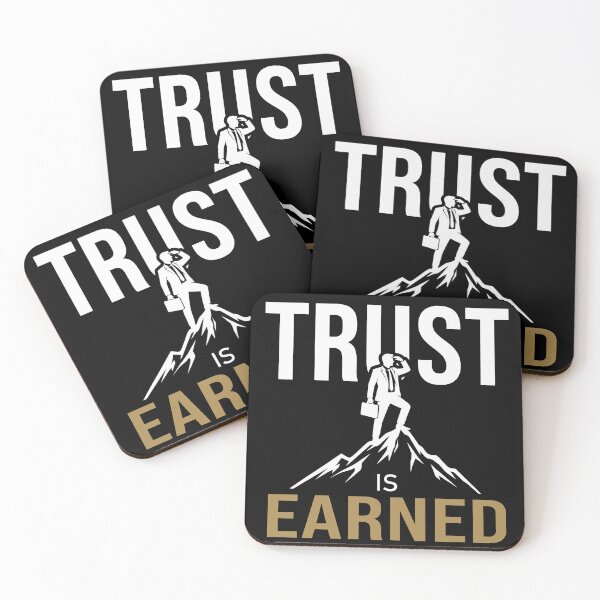 Item preview, Trust Is Earned designed and sold by PrintivoraHub.