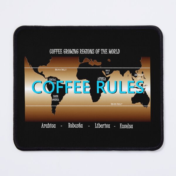 Item preview, Coffee Rules World Map designed and sold by Dlt1981.