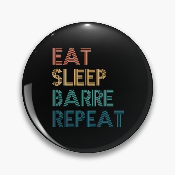 Item preview, Eat Sleep Barre Repeat - Gift For Barre Fans designed and sold by kindxinn.