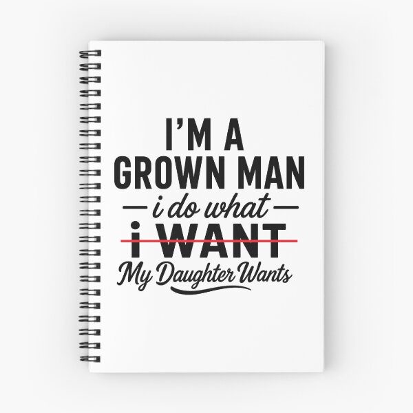 Item preview, i'm a grown man, i do what my daughter wants,Father's Day Gift designed and sold by CloudyPress.