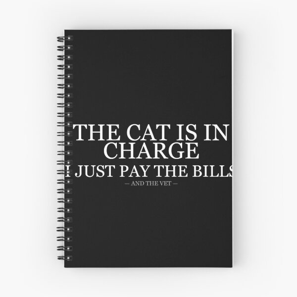 Item preview, The Cat Is In Charge I Just Pay The Bills designed and sold by LowKesDesigns.