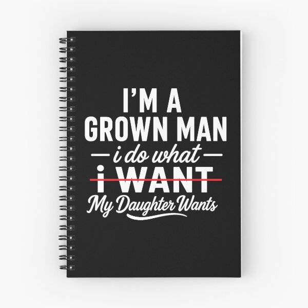Item preview, i'm a grown man, i do what my daughter wants,Father's Day Gift designed and sold by CloudyPress.
