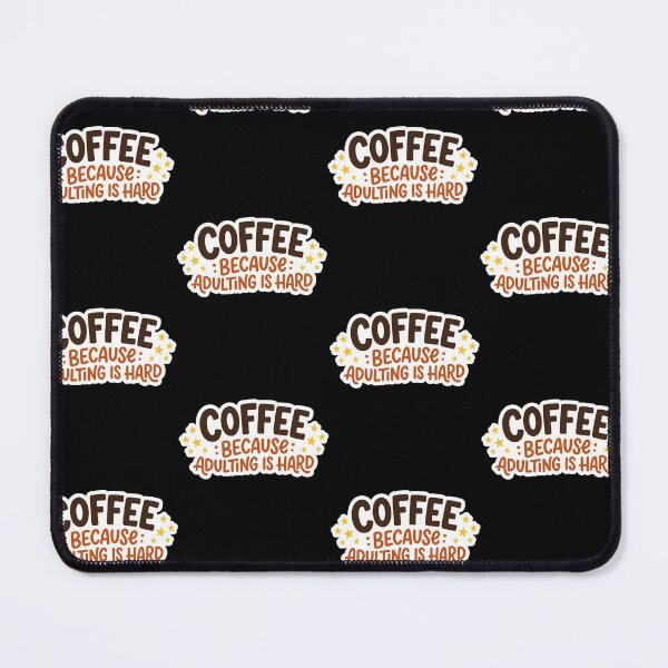 Item preview, Coffee Adulting Is Challenging Drinker Apparel designed and sold by FrankOliver.