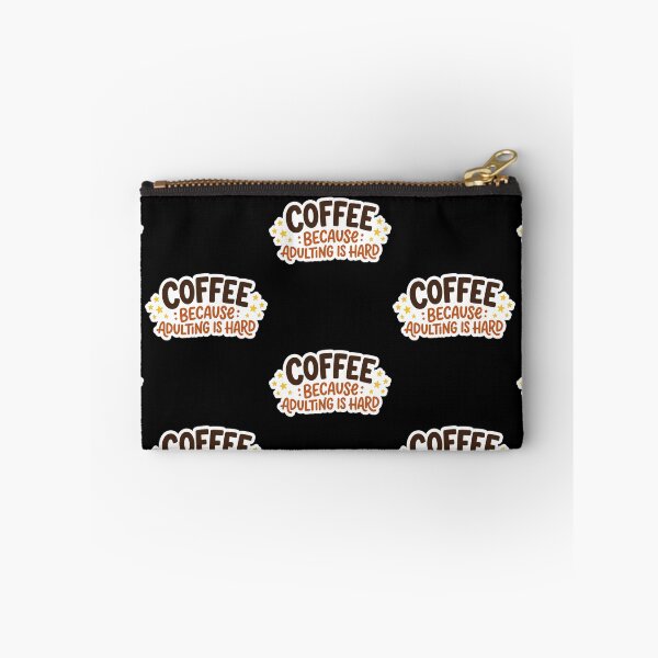 Item preview, Coffee Adulting Is Challenging Drinker Apparel designed and sold by FrankOliver.