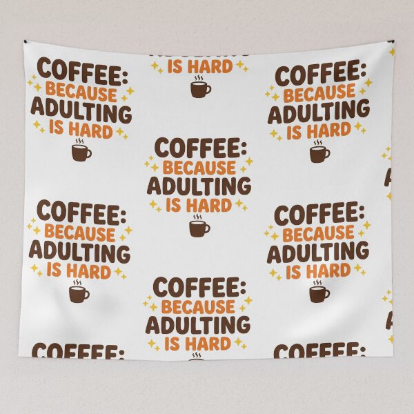 Item preview, Coffee: Adulting Is Challenging Daily designed and sold by FrankOliver.