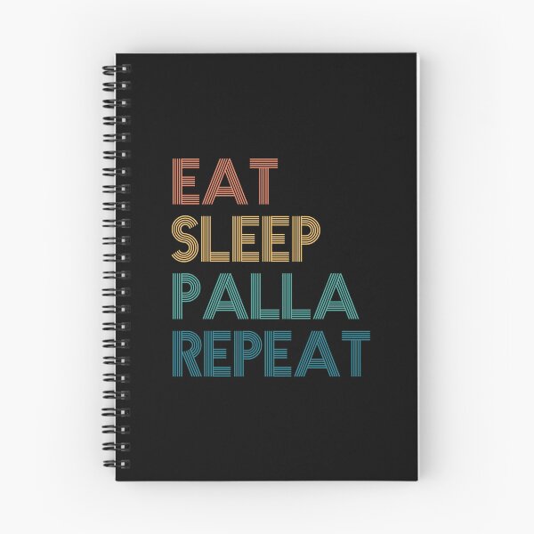 Item preview, Eat Sleep Palla Repeat - Gift For Palla Fans designed and sold by kindxinn.
