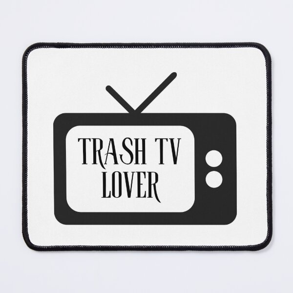 Item preview, Reality TV Binge Watcher Trash TV designed and sold by MayaCordalia.