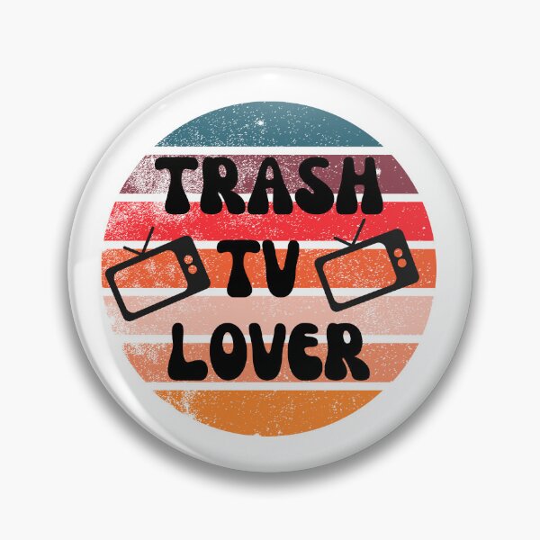 Item preview, Trash Reality TV Lover designed and sold by MayaCordalia.