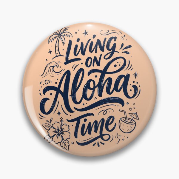 Item preview, Living on Aloha Time – Hawaiian Vibes Design designed and sold by Sea Gem.