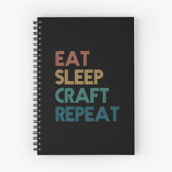 Item preview, Eat Sleep Craft Repeat - Gift For Craft Fans designed and sold by kindxinn.