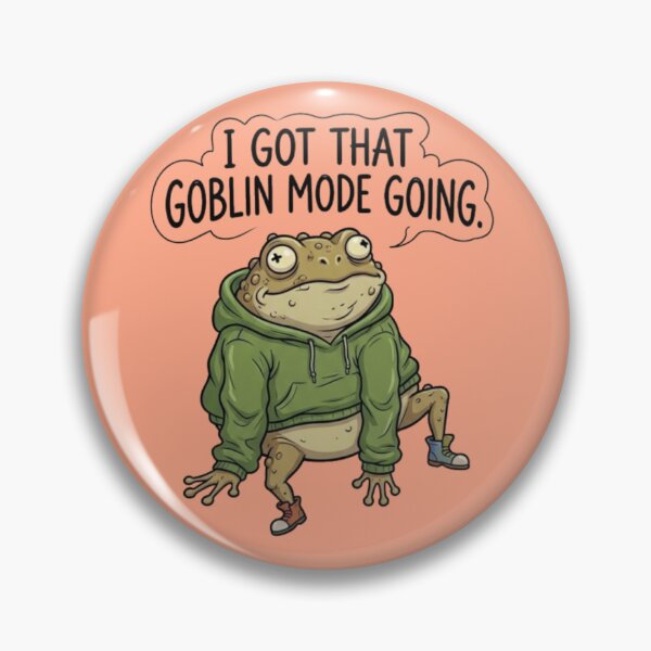 Item preview, I Got That Goblin Mode Going Funny Toad Hoodie Meme designed and sold by My-Hoodies.