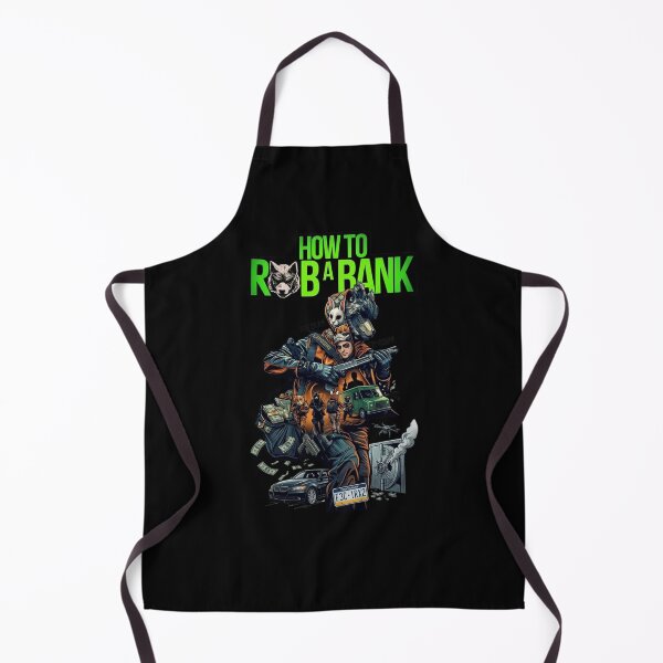 Item preview, how to rob a bank designed and sold by robhoffman2003.