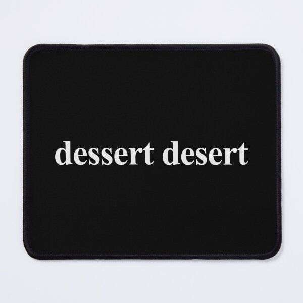 Item preview, DESSERT DESERT designed and sold by oddwonders.