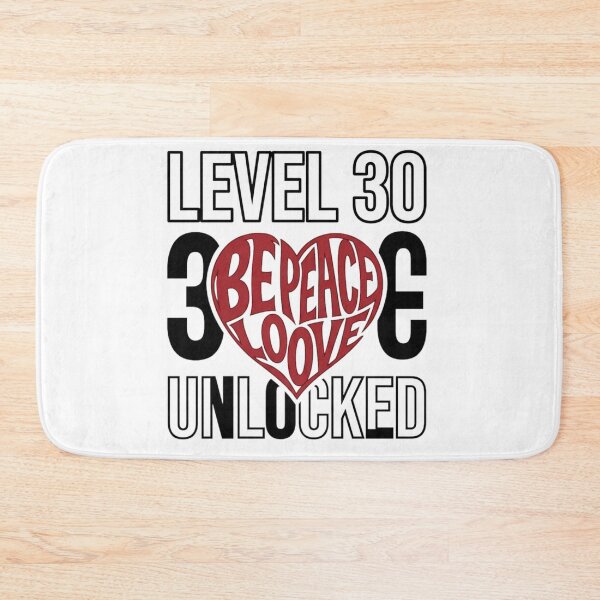 Item preview, Level 30 Unlocked Heart Peace Love designed and sold by Ahmedsyde.