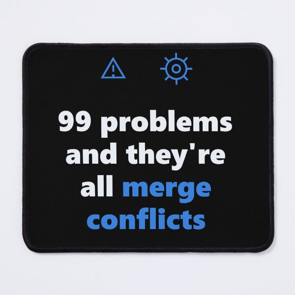 Item preview, Funny Coder Shirt - 99 Merge Conflicts - Dev Gift designed and sold by Harlo.co.